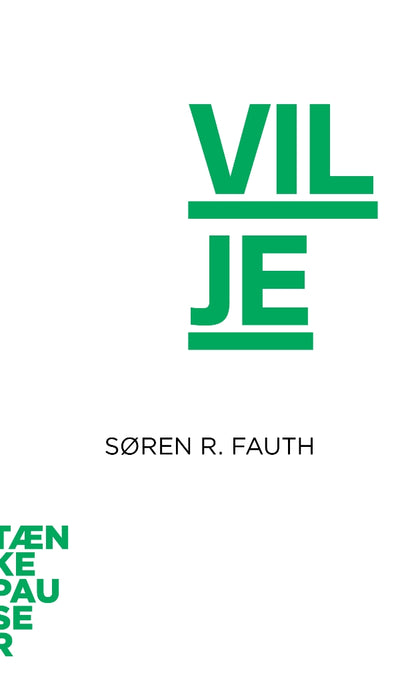 VILJE - TÆNKEPAUSER 37
