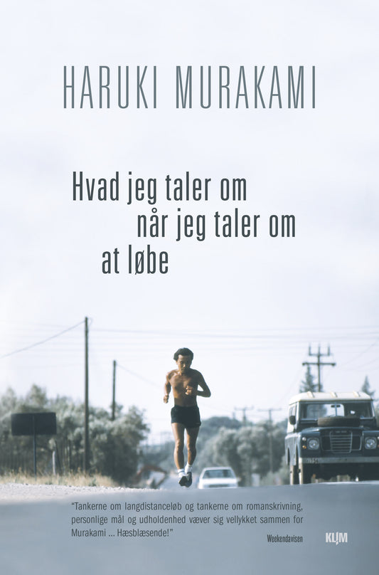 HVAD JEG TALER OM NÅR JEG TALER OM AT LØBE