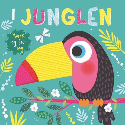 JUNGLEN - EN MÆRK OG FØL BOG