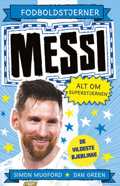 FODBOLDSTJERNER - MESSI - ALT OM SUPERSTJERNEN (DE