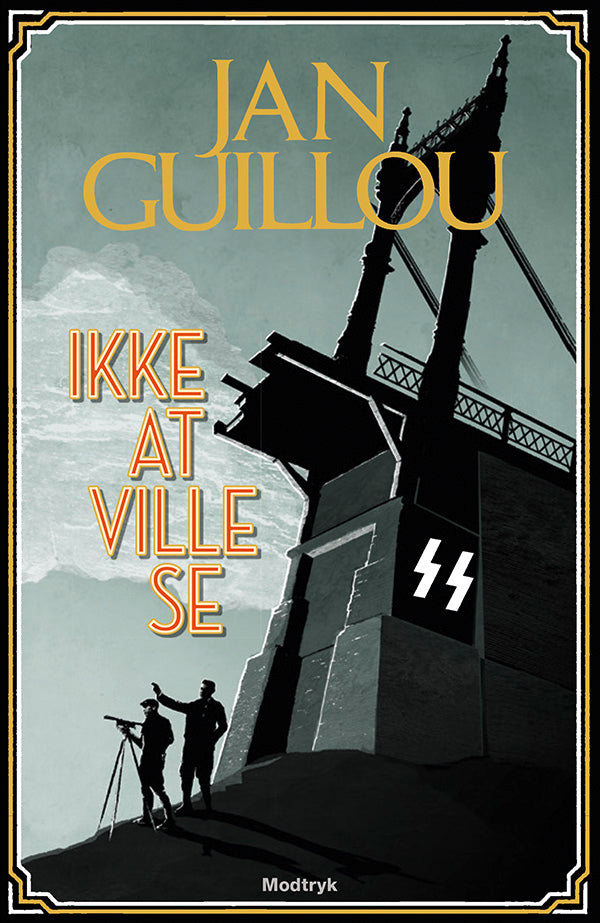 IKKE AT VILLE SE