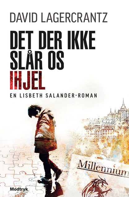 DET DER IKKE SLÅR OS IHJEL