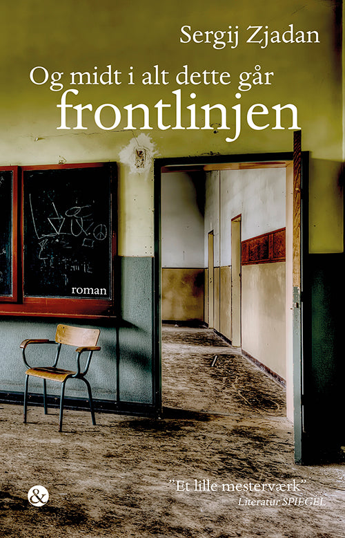 OG MIDT I ALT DETTE GÅR FRONTLINJEN