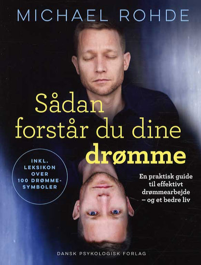 SÅDAN FORSTÅR DU DINE DRØMME
