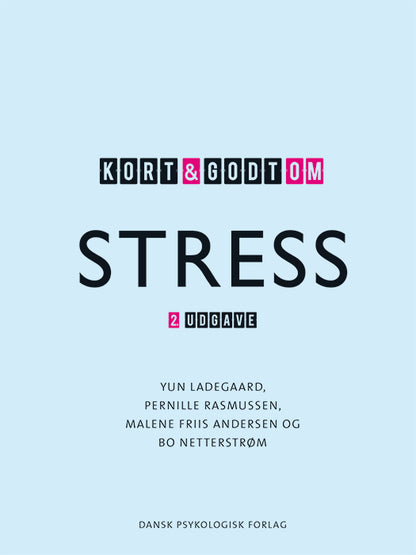 KORT & GODT OM STRESS 2. UDG.