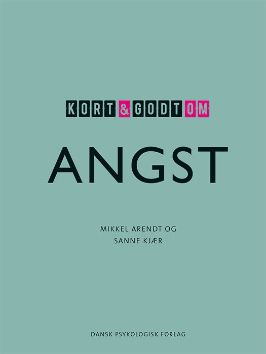 KORT & GODT OM ANGST