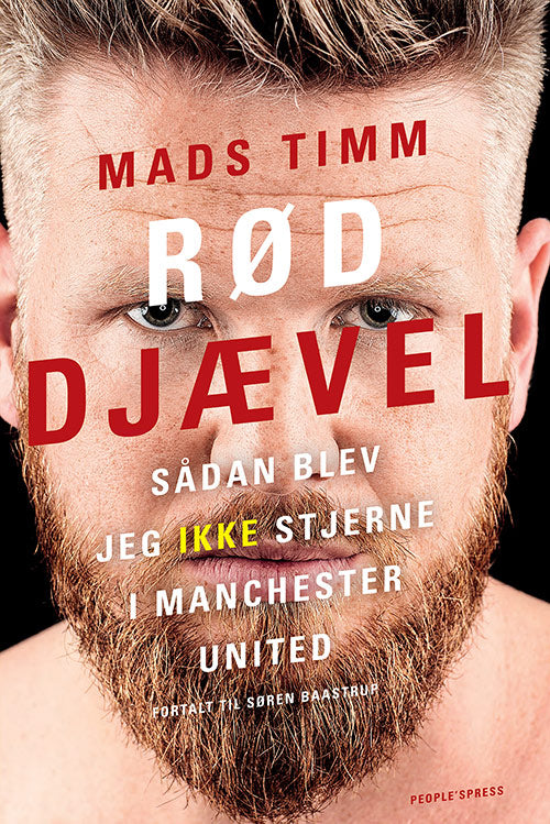 RØD DJÆVEL SÅDAN BLEV JEG (IKKE) STJERNE I MAN U