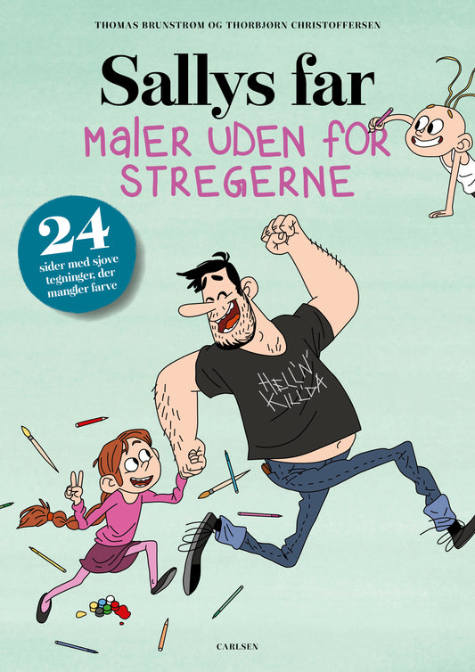 SALLYS FAR MALER UDEN FOR STREGERNE