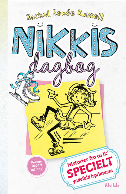 NIKKIS DAGBOG 4: HIST FRA EN IK' SPECIELT YNDEFULD