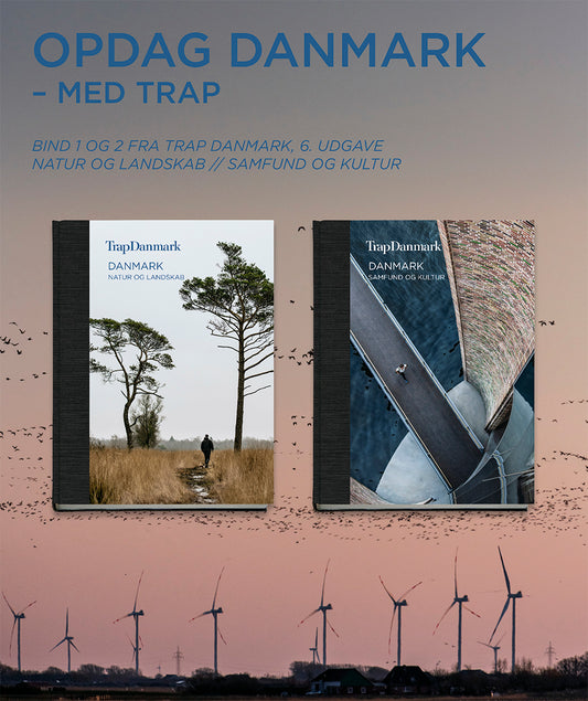 TRAP DANMARK: DANMARK – NATUR OG LANDSKAB + KULTUR