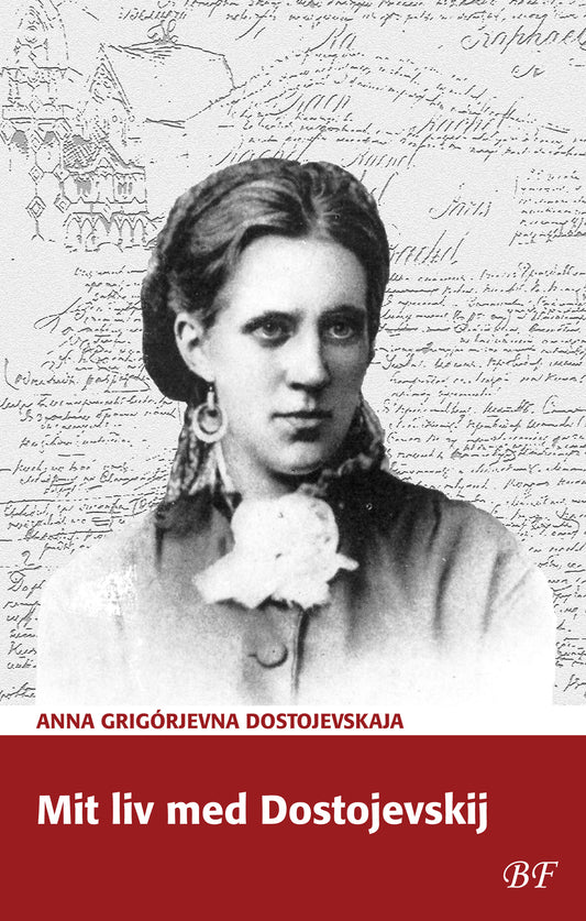 MIT LIV MED DOSTOJEVSKIJ