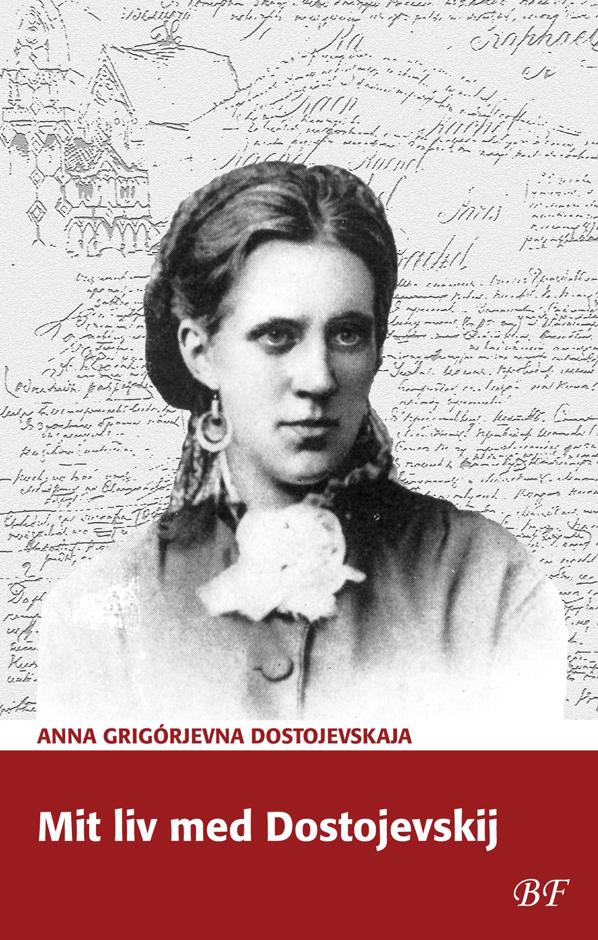 MIT LIV MED DOSTOJEVSKIJ