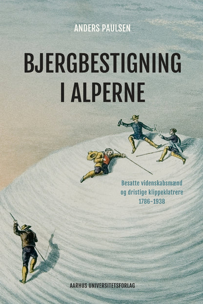 BJERGBESTIGNING I ALPERNE