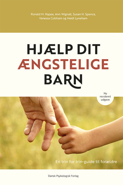 HJÆLP DIT ÆNGSTELIGE BARN