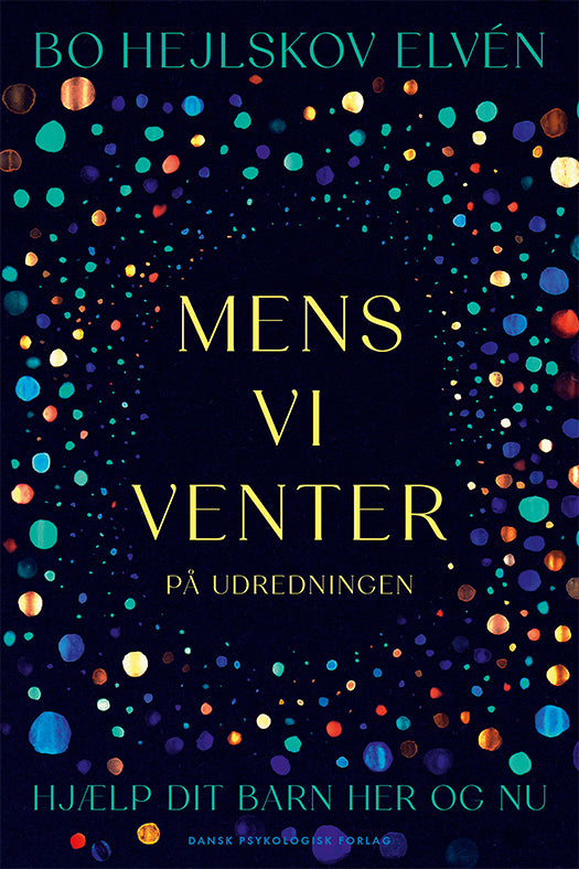 MENS VI VENTER PÅ UDREDNINGEN