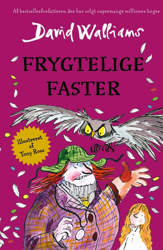 FRYGTELIGE FASTER