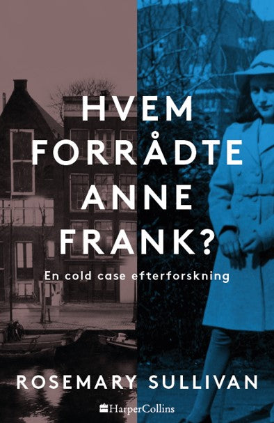HVEM FORRÅDTE ANNE FRANK
