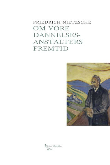 OM VORE DANNELSESANSTALTERS FREMTID