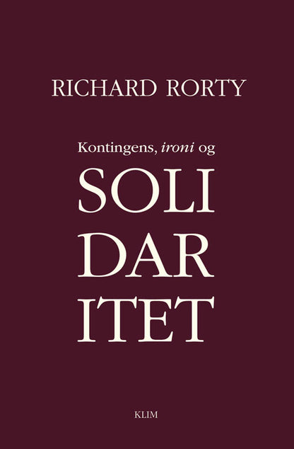 KONTINGENS, IRONI OG