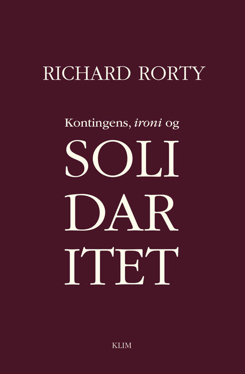 KONTINGENS, IRONI OG