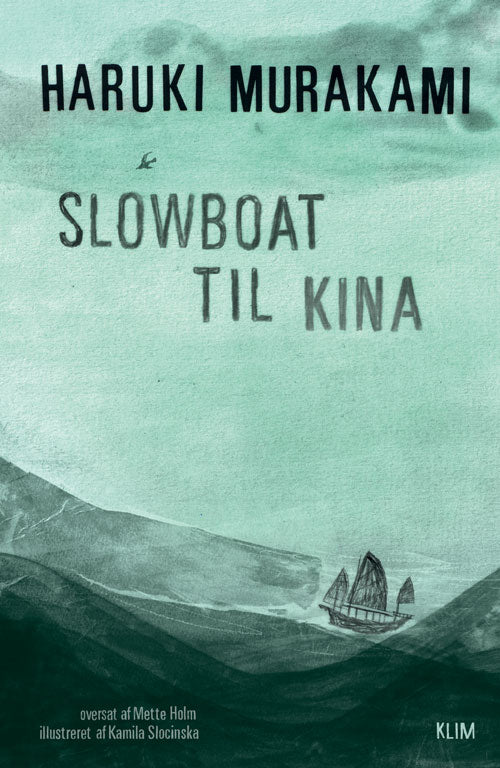 SLOWBOAT TIL KINA