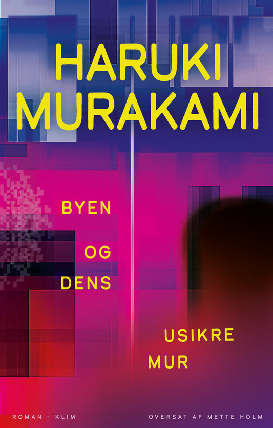 BYEN OG DENS USIKRE MUR