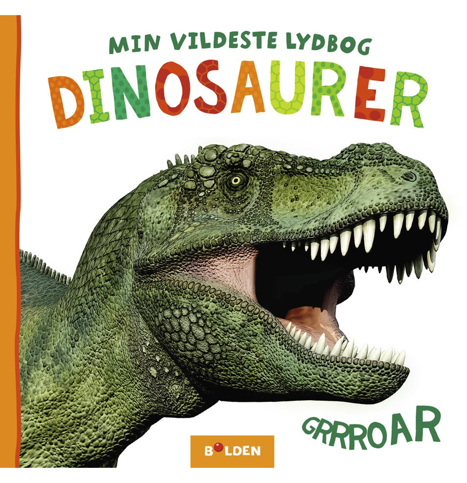 MIN VILDESTE LYDBOG DINOSAURER