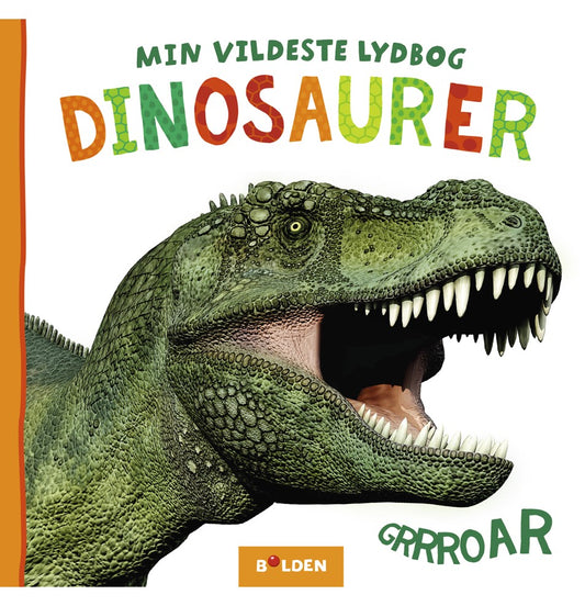 MIN VILDESTE LYDBOG DINOSAURER