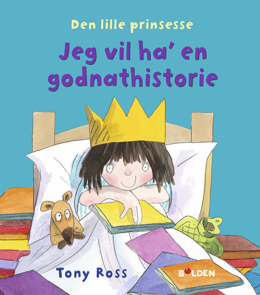 DEN LILLE PRINSESSE: JEG VIL HA' EN GODNATHISTORIE