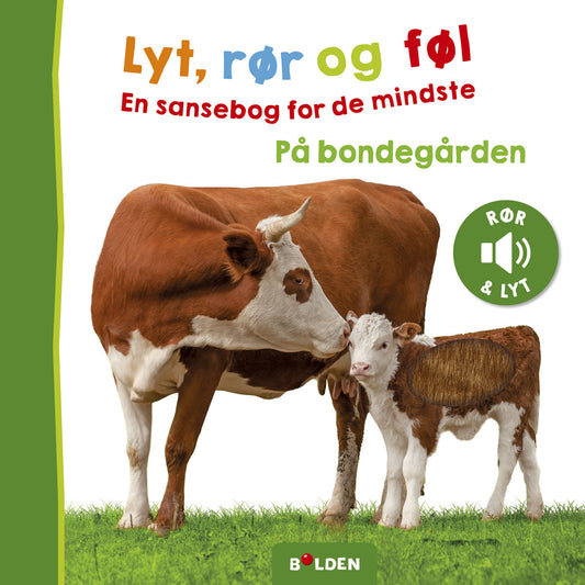 LYT, RØR OG FØL PÅ BONDEGÅRDEN