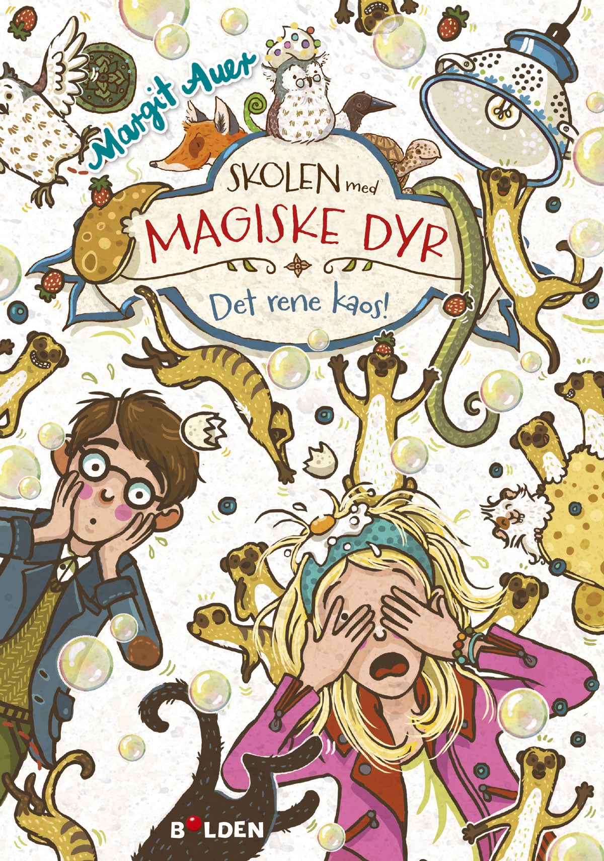 DET RENE KAOS - SKOLEN MED DE MAGISKE DYR 12
