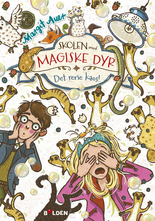 DET RENE KAOS - SKOLEN MED DE MAGISKE DYR 12