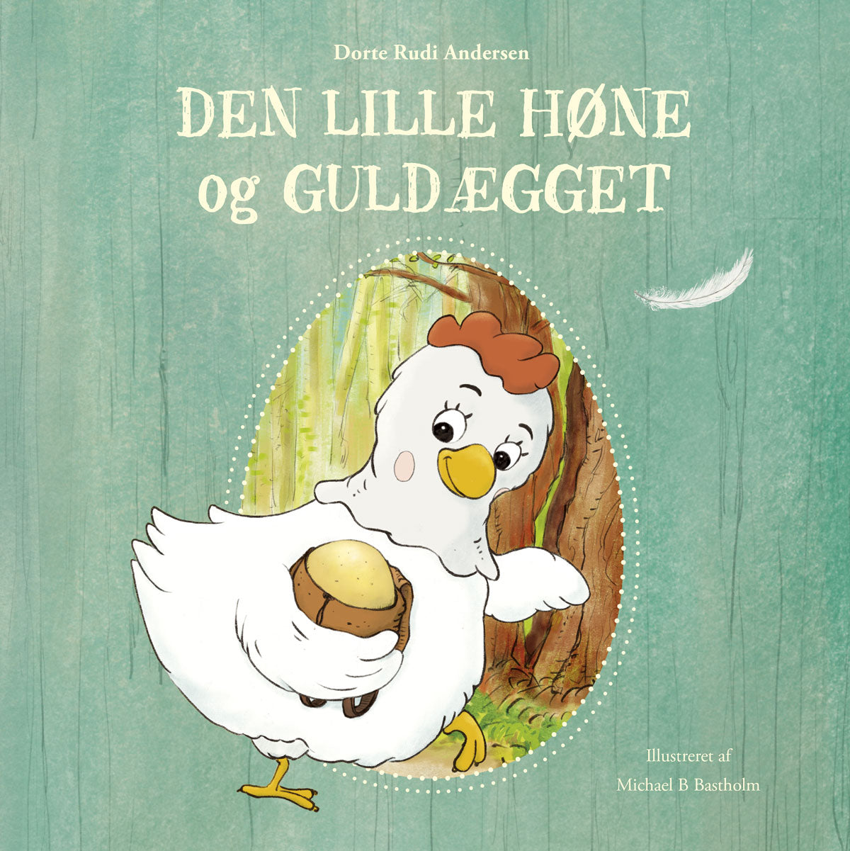 DEN LILLE HØNE OG GULDÆGGET