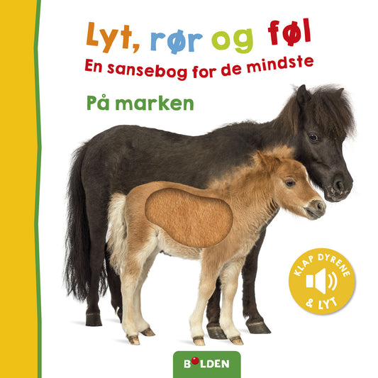 LYT, RØR OG FØL - PÅ MARKEN