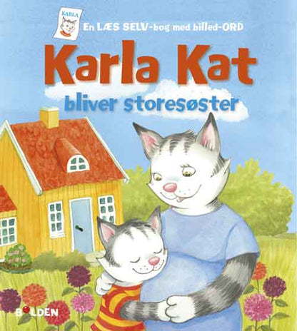 KARLA KAT BLIVER STORESØSTER