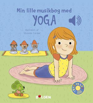 MIN LILLE MUSIKBOG MED YOGA MED MUSIK 