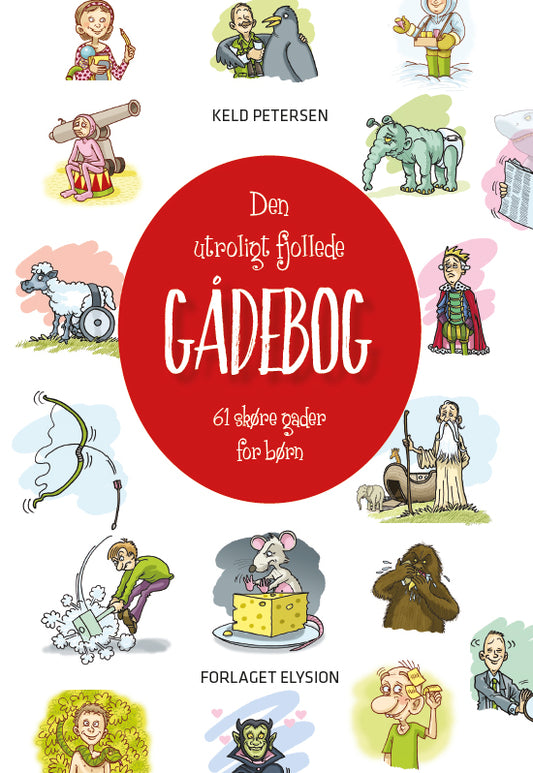 DEN UTROLIGT FJOLLEDE GÅDEBOG