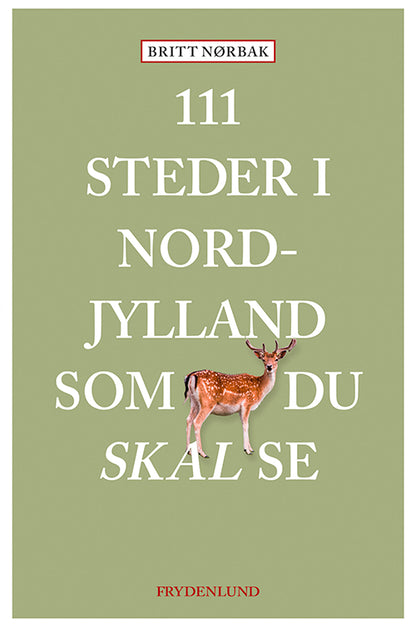 111 STEDER I NORDJYLLAND SOM DU SKAL SE