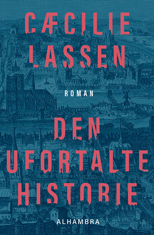 DEN UFORTALTE HISTORIE