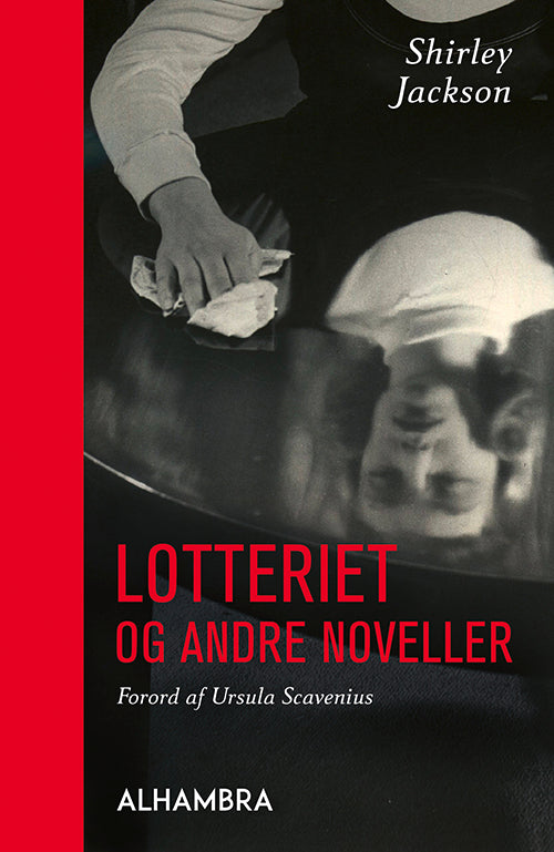 LOTTERIET OG ANDRE NOVELLER