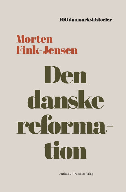 DEN DANSKE REFORMATION