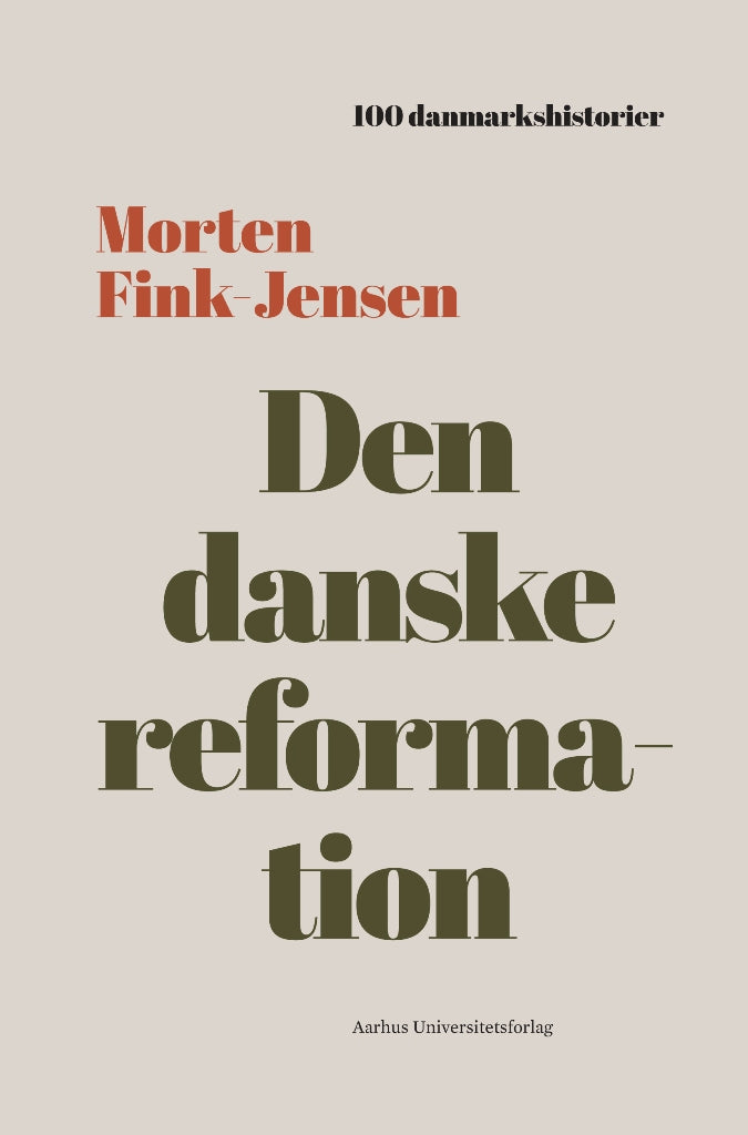 DEN DANSKE REFORMATION