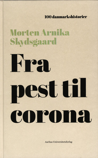 FRA PEST TIL CORONA
