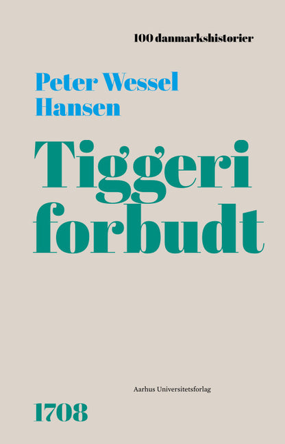 TIGGERI FORBUDT