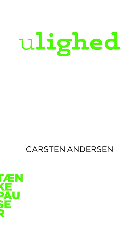 ULIGHED - TÆNKEPAUSER 110