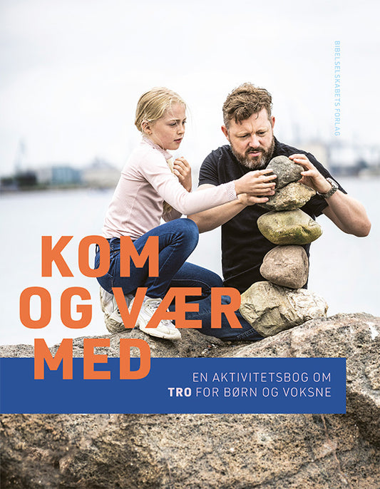 KOM OG VÆR MED