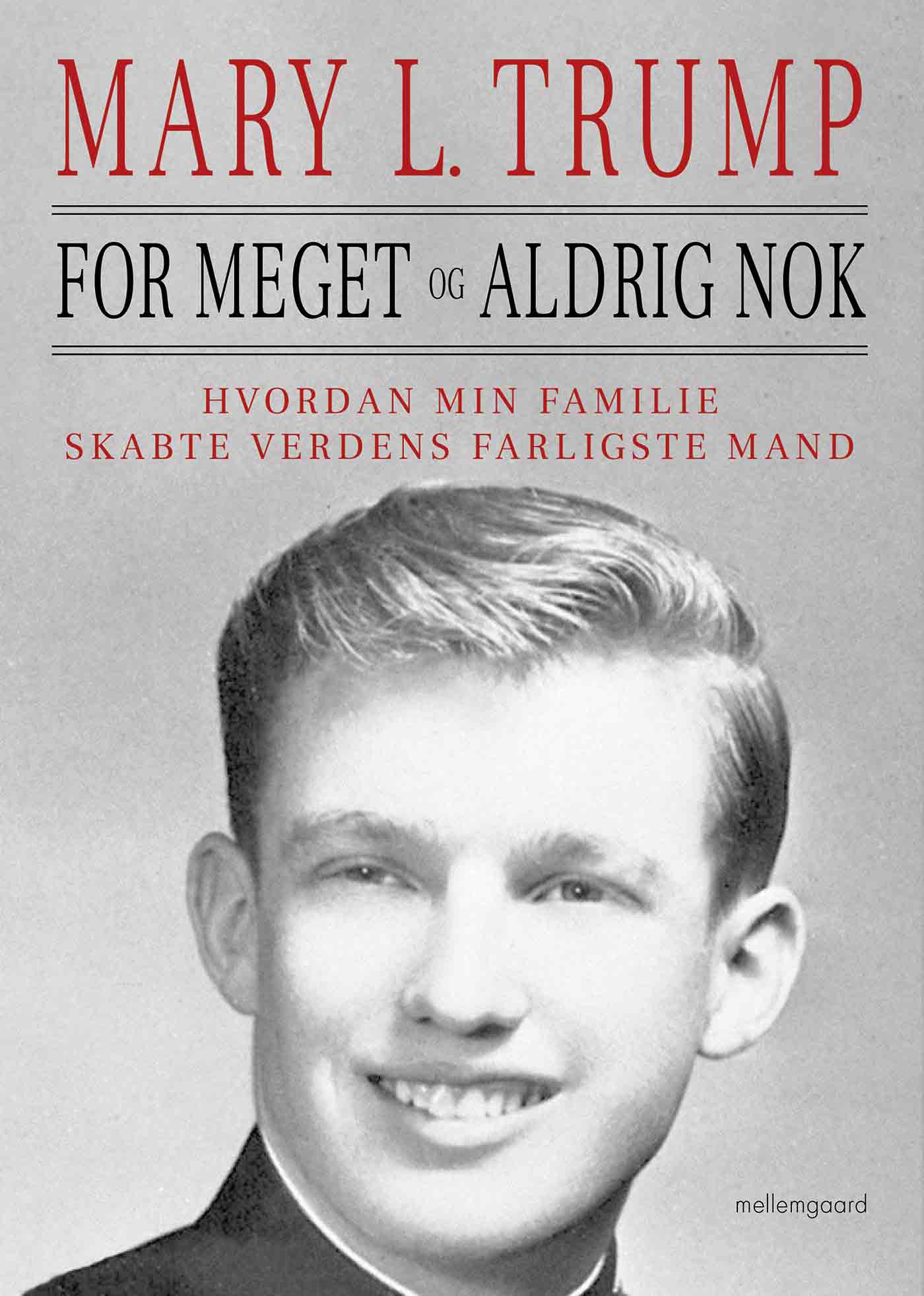 FOR MEGET OG ALDRIG NOK