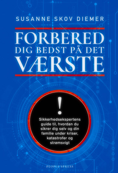FORBERED DIG BEDST PÅ DET VÆRSTE