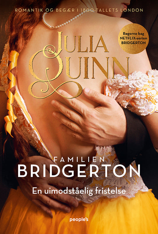FAMILIEN BRIDGERTON - EN UIMODSTÅELIG FRISTELSE