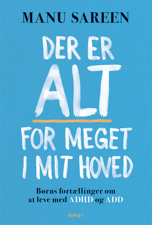 DER ER ALT FOR MEGET I MIT HOVED